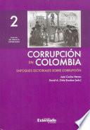 Libro Corrupción. Corrupción en sectores concretos: causas y consecuencias. Tomo 2