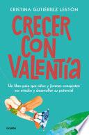 Libro Crecer con valentía