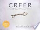 Libro Creer - Recursos Para La Iglesia: Viviendo La Historia de La Biblia Para Ser Como Jesus