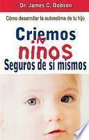 Libro Criemos Ninos Seguros de Si Mismos