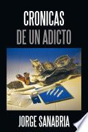 Libro Cronicas De Un Adicto