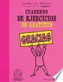 Libro Cuaderno de ejercicios de gratitud / Gratitude Workbook