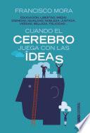 Libro Cuando el cerebro juega con las ideas