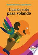 Libro Cuando todo pasa volando