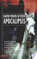 Libro Cuatro puntos de vista sobre el Apocalipsis