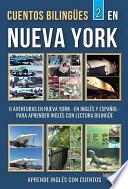 Libro Cuentos Bilingües 2 - En Nueva York