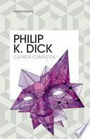 Libro Cuentos Completos I (Philip K. Dick )