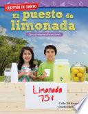 Libro Cuestión de dinero: El puesto de limonada: Conocimientos financieros