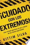 Libro ¡Cuidado con los extremos! / Beware of the Extremes!