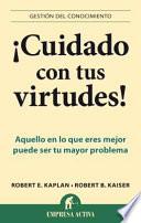 Libro Cuidado Con Tus Virtudes!