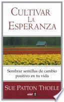 Libro Cultivar la esperanza