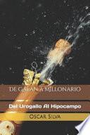 Libro de Galán a Millonario: del Urogallo Al Hipocampo