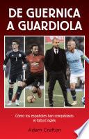 Libro De Guernica a Guardiola