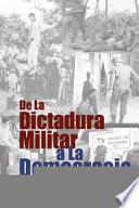 Libro De la Dictadura Militar a la Democracia