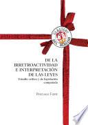 Libro De la irretroactividad e interpretación de las leyes