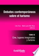 Libro Debates contemporáneos sobre el turismo. Tomo IX