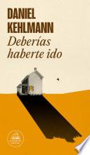 Libro Deberías haberte ido