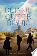 Libro Dejame Que Te Dibuje