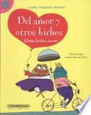 Libro Del Amor Y Otros Bichos