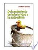 Libro Del sentimiento de inferioridad a la autoestima