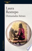 Libro Demasiados héroes / To Many Heroes