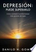 Libro Depresión: Puede superarlo