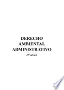 Libro Derecho ambiental administrativo