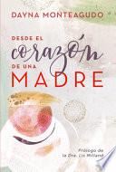 Libro Desde El Corazón de Una Madre