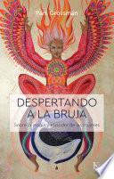 Libro Despertando a la bruja