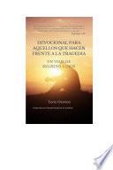 Libro DEVOCIONAL PARA AQUELLOS QUE HACEN FRENTE A LA TRAGEDIA