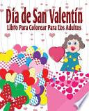 Libro Dia de San Valenti Libro Para Colorear Para Los Adultos