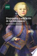 Libro Diagnóstico Y Educación de Los Más Capaces