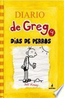 Libro Diario de Greg 4 - Días de perros