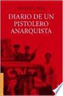 Libro Diario de un pistolero anarquista