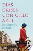 Libro Días grises con cielo azul