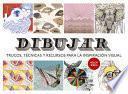 Libro Dibujar: Trucos, Técnicas Y Recursos Para La Inspiración Visual