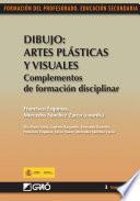 Libro Dibujo: artes plásticas y visuales. Complementos de formación disciplinar