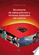 Libro Diccionario de coloquialismos y términos dialectales del español