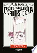 Libro Diccionario de Psicopatología Fantástica