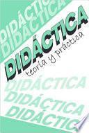 Libro Didáctica: teoría y práctica