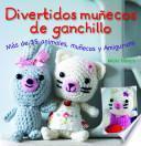 Libro Divertidos muñecos de ganchillo