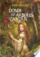 Libro Donde los árboles cantan