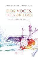 Libro Dos voces, dos orillas