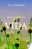 Libro Dulce Cantar de la Vida