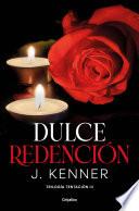 Libro Dulce redención (Trilogía Tentación 3)