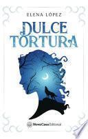 Libro Dulce tortura