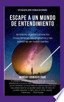 Libro E scape A un mundo de entendimiento Antídoto al odio contra los musulmanes, los cristianos y las personas en todas partes