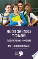 Libro Educar con cabeza y corazón