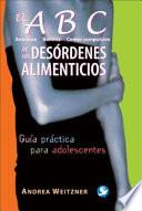 Libro El ABC de los desordenes alimenticios/ The ABC of Eating Disorders