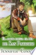 Libro El amor llega el día de San Patricio
